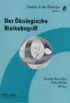 Der Oekologische Risikobegriff cover