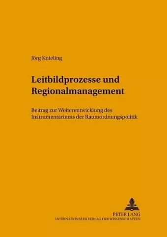 Leitbildprozesse Und Regionalmanagement cover