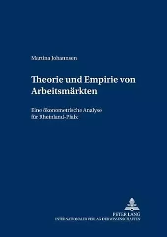 Theorie Und Empirie Von Arbeitsmaerkten cover