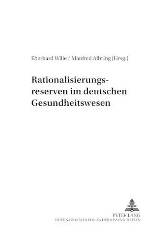 Rationalisierungsreserven Im Deutschen Gesundheitswesen cover