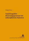 Sozial-Kognitive Bewertungsprozesse Bei Schizophrenen Patienten cover