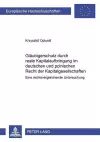 Glaeubigerschutz Durch Reale Kapitalaufbringung Im Deutschen Und Polnischen Recht Der Kapitalgesellschaften cover