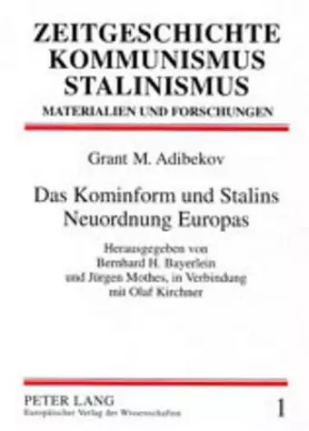 Das Kominform Und Stalins Neuordnung Europas cover