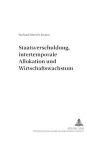 Staatsverschuldung, Intertemporale Allokation Und Wirtschaftswachstum cover