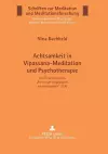 Achtsamkeit in Vipassana-Meditation und Psychotherapie cover