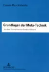 Grundlagen Der Meta-Technik cover