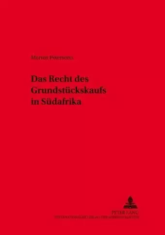 Das Recht Des Grundstueckskaufs in Suedafrika cover