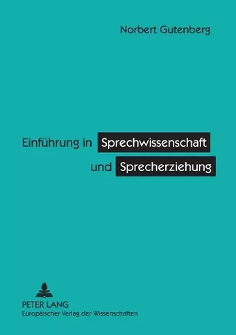 Einfuehrung in Sprechwissenschaft und Sprecherziehung cover