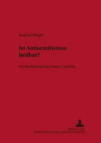 Ist Antisemitismus Heilbar? cover