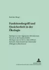 Funktionsbegriff Und Unsicherheit in Der Oekologie cover