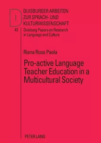 Pro-Active Language Teacher Education in a Multicultural Society cover