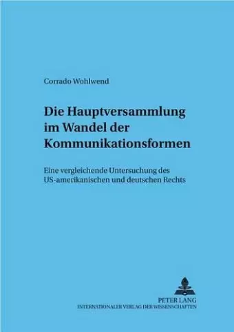 Die Hauptversammlung Im Wandel Der Kommunikationsformen cover