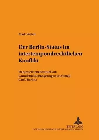 Der Berlin-Status Im Intertemporalrechtlichen Konflikt cover