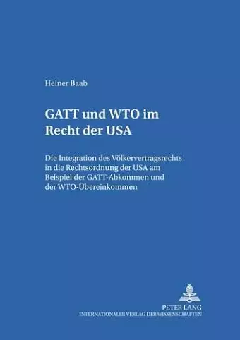 GATT Und Wto Im Recht Der USA cover