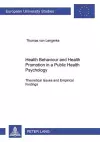 Health Behaviour and Health Promotion in a Public Health Psychology: Theoretical Issues and Empirical Findings cover