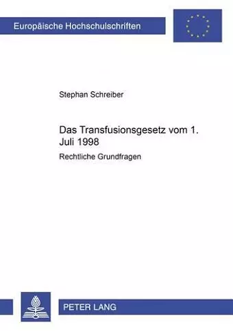 Das Transfusionsgesetz Vom 1. Juli 1998 cover