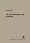 Funktion Und Gestalt Der Bibliothek cover