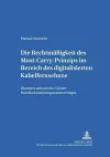 Die Rechtmaeßigkeit Des Must-Carry-Prinzips Im Bereich Des Digitalisierten Kabelfernsehens in Der Bundesrepublik Deutschland cover