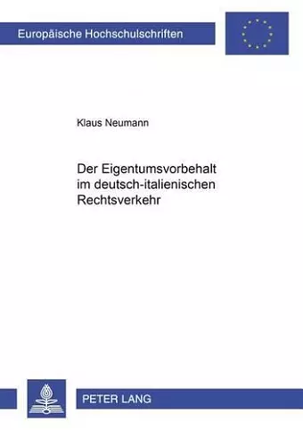 Der Eigentumsvorbehalt Im Deutsch-Italienischen Rechtsverkehr cover