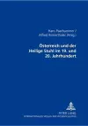 Oesterreich Und Der Heilige Stuhl Im 19. Und 20. Jahrhundert cover