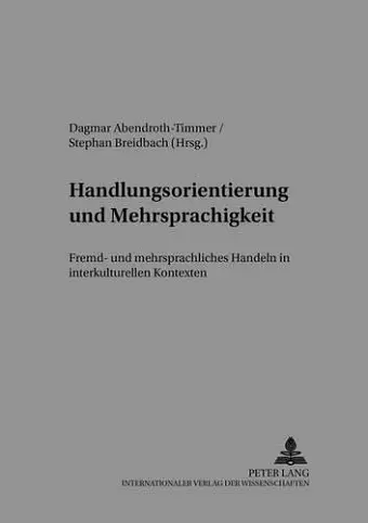 Handlungsorientierung Und Mehrsprachigkeit cover