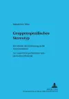 Gruppenspezifisches Stereotyp cover