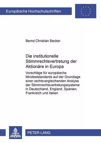 Die Institutionelle Stimmrechtsvertretung Der Aktionaere in Europa cover