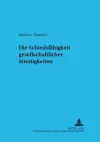 Die Schiedsfaehigkeit Gesellschaftsrechtlicher Streitigkeiten cover