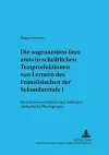 Die Sogenannten «Faux Amis» in Schriftlichen Textproduktionen Von Lernern Des Franzoesischen Der Sekundarstufe I cover