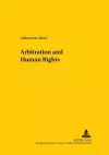 Arbitration and Human Rights cover