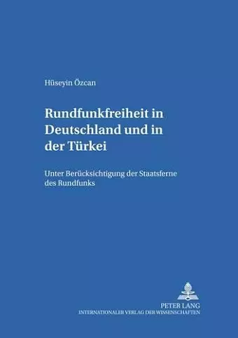 Rundfunkfreiheit in Deutschland Und in Der Tuerkei cover