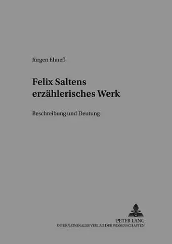 Felix Saltens Erzaehlerisches Werk cover