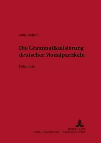 Die Grammatikalisierung Deutscher Modalpartikeln cover