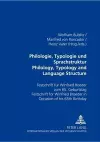 Philologie, Typologie Und Sprachstruktur Philology, Typology and Language Structure cover