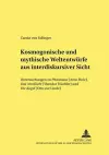 Kosmogonische Und Mythische Weltentwuerfe Aus Interdiskursiver Sicht cover