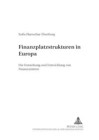 Finanzplatzstrukturen in Europa cover