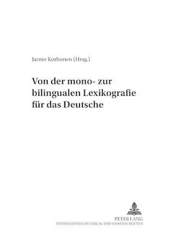 Von Der Monozur Bilingualen Lexikografie Fur Das Deutsche cover