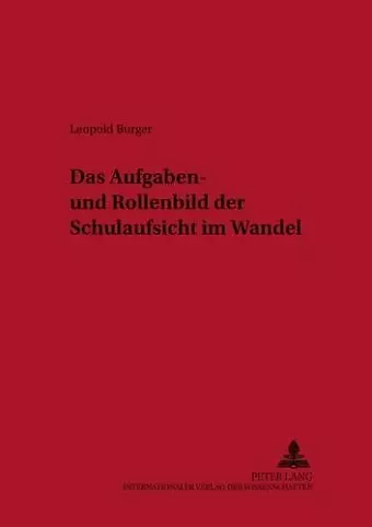 Das Aufgaben- Und Rollenbild Der Schulaufsicht Im Wandel cover