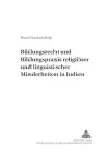 Bildungsrecht Und Bildungspraxis Religioeser Und Linguistischer Minderheiten in Indien cover