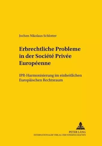 Erbrechtliche Probleme in Der Société Privée Européenne cover