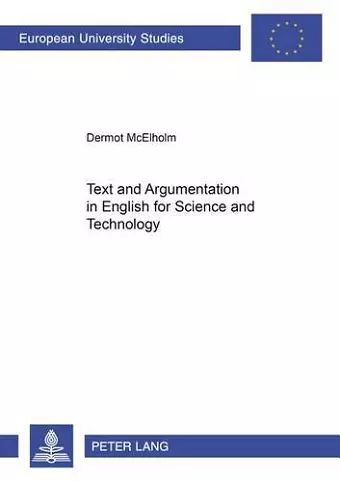 Text and Argumentation in English for Science and Technology cover