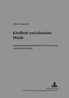 Kindheit Und Absolute Musik cover