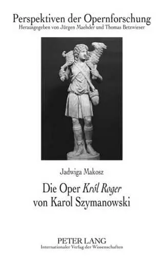 Die Oper «Król Roger» Von Karol Szymanowski cover