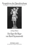 Die Oper «Król Roger» Von Karol Szymanowski cover