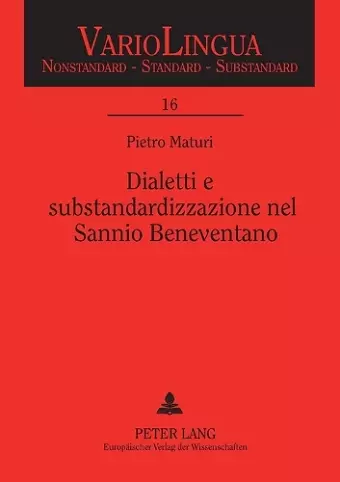 Dialetti e substandardizzazione nel Sannio Beneventano cover