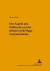 Der Aspekt Des Politischen in Der Fruehen Lyrik Hugo Sonnenscheins cover