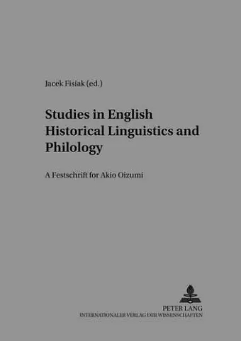 Studies in English Historical Liguistics and Philology cover