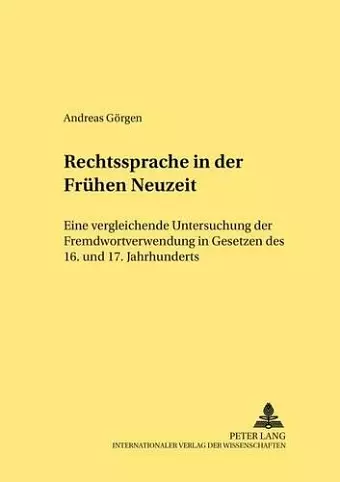 Rechtssprache in Der Fruehen Neuzeit cover