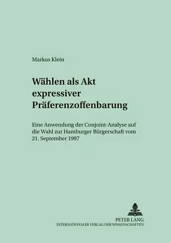 Waehlen ALS Akt Expressiver Praeferenzoffenbarung cover