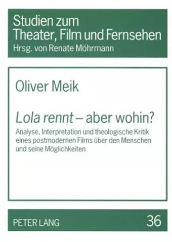 «Lola Rennt» - Aber Wohin? cover